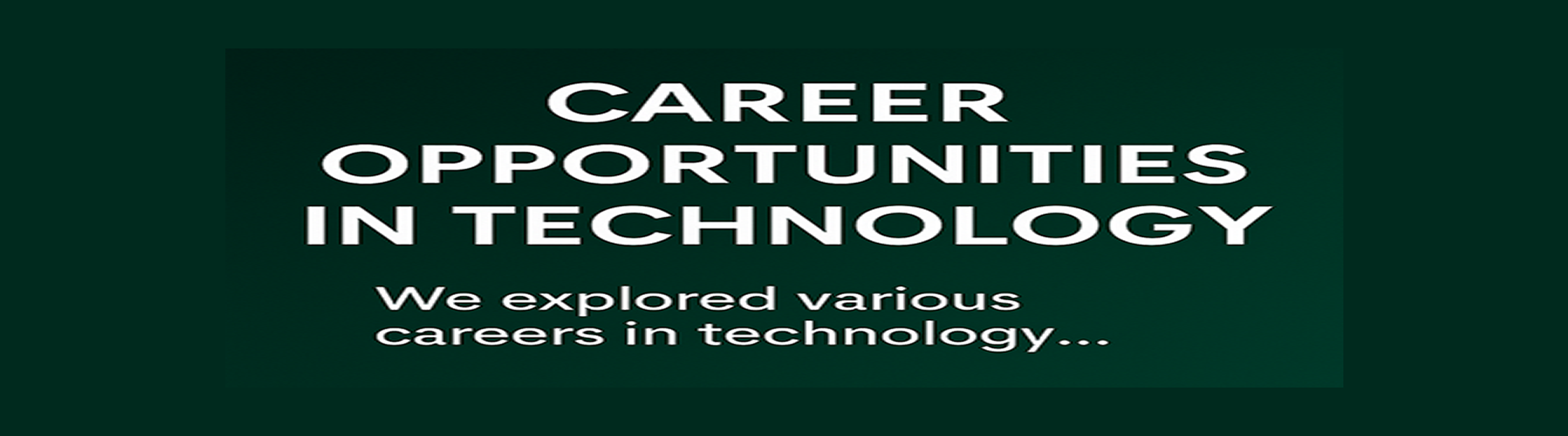 Career Opportunities In Technology