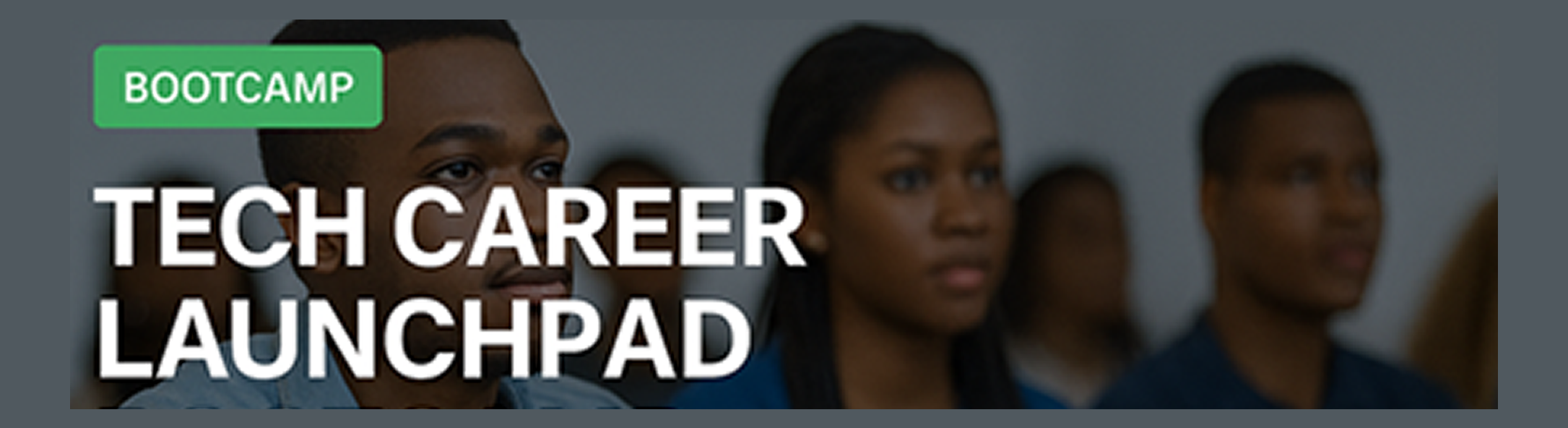 Tech Career Launchpad Bootcamp